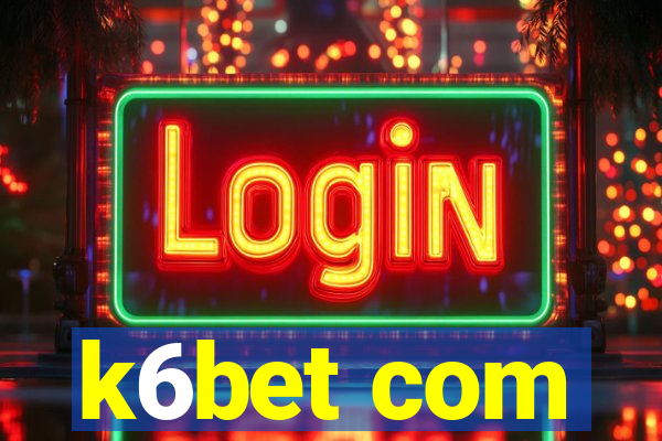 k6bet com